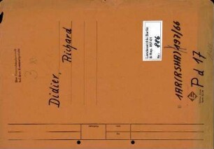 Personenheft Richard Didier (*29.10.1903), Polizeioberinspektor und SS-Hauptsturmführer