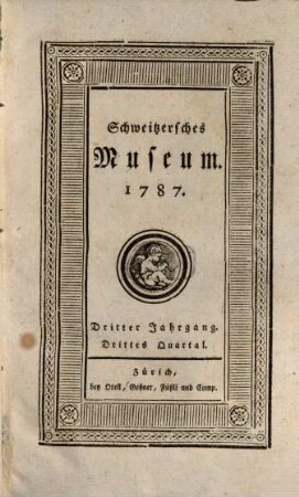 Schweitzersches Museum. 3,[2]. 1786/87, H. 7 - 12