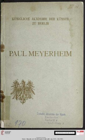 Gemälde und Zeichnungen von Paul Meyerheim : akademische Kunstausstellung vom 1. April bis zum 13. Mai 1900