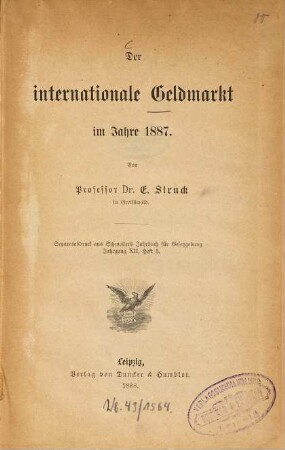 Der internationale Geldmarkt : im Jahre .... 1887 (1888)