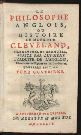 T. 4: Le Philosophe Anglois, Ou Histoire De Monsieur Cleveland, Fils Naturel De Cromwell