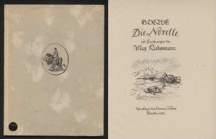 Goethe: Die Novelle, mit Zeichnungen von Max Liebermann, Berlin: Bruno Cassirer 1921.