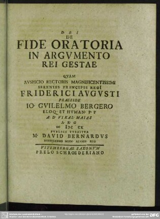De Fide Oratoria In Argumento Rei Gestae Quam ... Publice Tuebitur M. David Bernardus ...