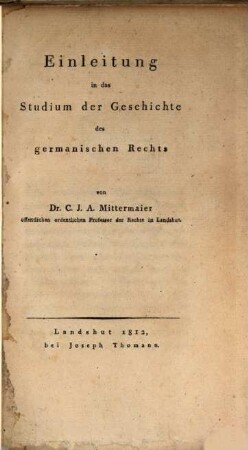 Einleitung in das Studium der Geschichte des germanischen Rechts