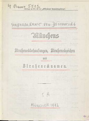 Münchens Straßeneckbe-Hausungen, Straßeneckzeichen und Straßenecknamen