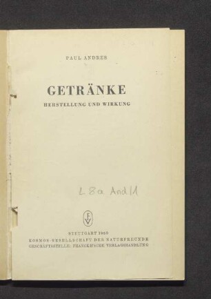 Getränke : Herstellung und Wirkung