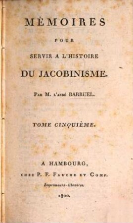 Mémoires Pour Servir A L'Histoire Du Jacobinisme, 5