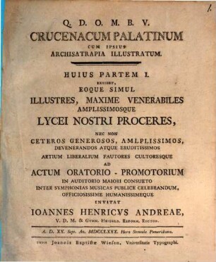 Crucenacum Palatinum Cum Ipsius Archisatrapia Illustratum. 1