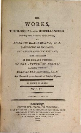 The works, theological and miscellaneous, including some pieces, not before printed : with some account of the life and writings of the author. 2