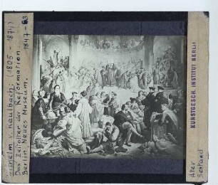 Kaulbach, Das Zeitalter der Reformation (Wandgemälde) (Berlin, Neues Museum)