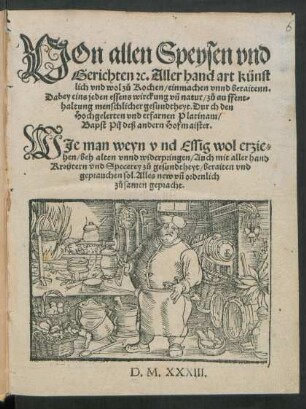 VOn allen Speysen vnd || Gerichten [et]c. Aller hand art künst||lich vnd wol zů Kochen