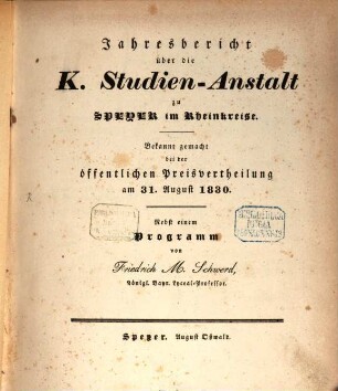 Jahresbericht über die Kgl. Studienanstalt in Speier : für das Studienjahr .... 1830