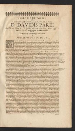 Narratio Historica De Curriculo Vitae, & Obitu Scriptisq[ue] Reverendißimi Patris D. Davidis Parei ... Memoriae & pietatis ergò conscripta à Philippo Pareo Dav. Fil.