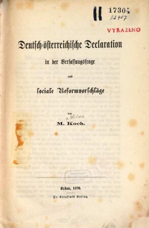 Deutsch-österreichische Declaration in der Verfassungsfrage und sociale Reformvorschläge