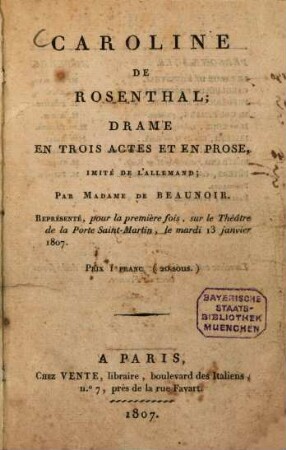 Caroline de Rosenthal : drame en 3 actes et en prose, imité de l'allemand