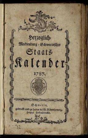 1787: Herzoglich-Mecklenburg-Schwerinscher Staats-Kalender 1787.
