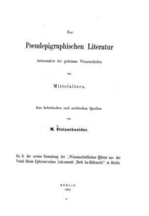 Wissenschaftliche Blätter aus der Veitel Heine Ephraim'schen Lehranstalt (Beth ha-Midrasch) in Berlin