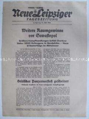 Extrablatt der "Neuen Leipziger Tageszeitung" u.a. zu den Kampfhandlungen östlich von Charkow, in Nordafrika und dem U-Bootkrieg im Mittelmeer