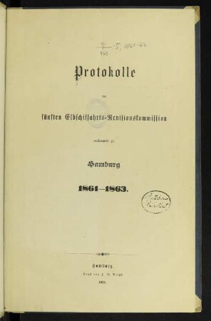 5.1861/63: Protokolle der ... Elbschiffahrts-Revisionskommission