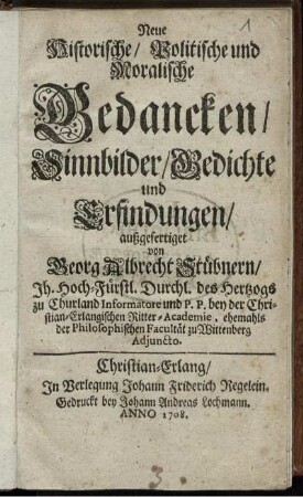 Neue Historische, Politische und Moralische Gedancken, Sinnbilder, Gedichte und Erfindungen