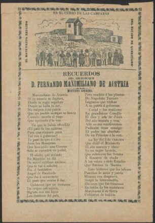 Recuerdos del archiduque D. Fernando Maximiliano de Austria : moderno corrido