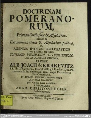 Doctrinam Pomeranorum, De Privata Confessione & Absolutione, nec non de Excommunicatione & Absolutione publica ...