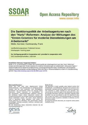 Die Sanktionspolitik der Arbeitsagenturen nach den "Hartz"-Reformen: Analyse der Wirkungen des "Ersten Gesetzes für moderne Dienstleistungen am Arbeitsmarkt"