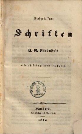B. G. Niebuhr's Nachgelassene Schriften nichtphilologischen Inhalts