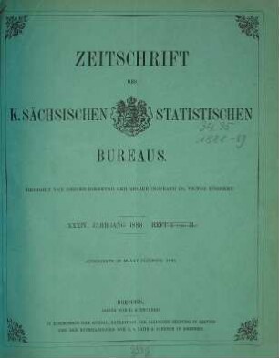 Zeitschrift des Königlich Sächsischen Statistischen Bureaus. 34. 1888