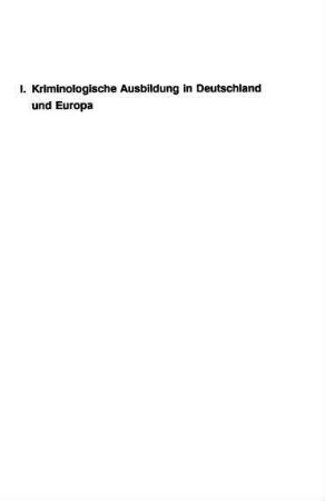11-50, I. Kriminologische Ausbildung in Deutschland und Europa