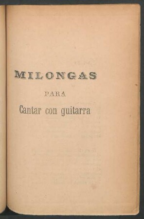 Milongas para cantar con guitarra : Cantos por milonga