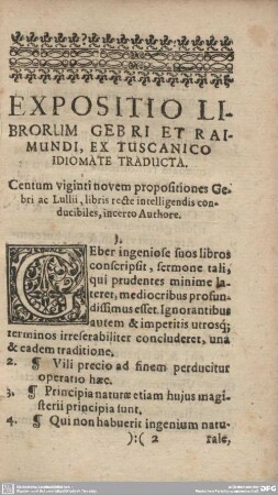 EXPOSITIO LIBRORUM GEBRI ET RAIMUNDI, EX TUSCANICO IDIOMATE TRADUCTA.