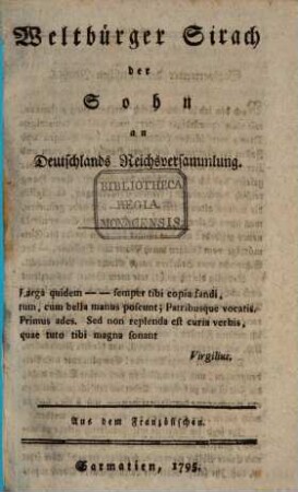 Weltbürger Sirach der Sohn an Deutschlands Reichsversammlung