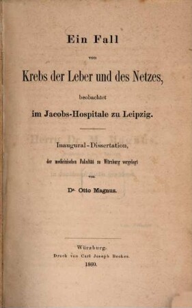 Ein Fall von Krebs der Leber und des Netzes, beobachtet im Jacobs-Hospitale zu Leipzig