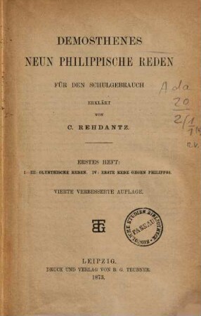 Ausgewählte Reden, 1,1. Neun philippische Reden ; I - III: Olynthische Reden. IV: Erste Rede gegen Philippos