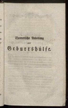 Theoretische Anleitung zur Geburtshülfe.