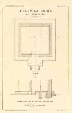 Plate U. Toluvila ruins. Building No. 44. Plan. Front elevation & section through A. B. C.