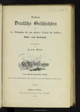 Neuere deutsche Geschichten von der Reformation bis zum goldenen Zeitalter der deutschen Dicht- und Tonkunst