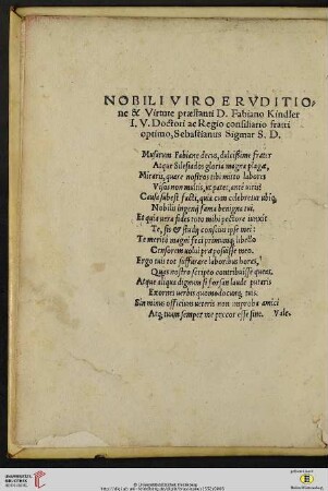 Nobili viro ervditione & Virtute præstanti D. Fabiano Kindler I.V. Doctori ac Regio consiliario fratri optimo, Sebastianus Sigmar S.D.