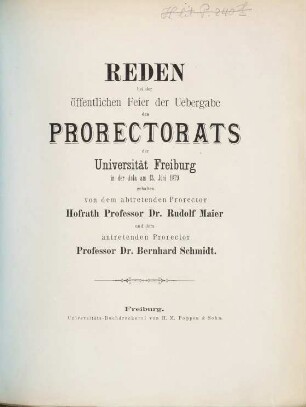 Reden, bei der öffentlichen Feier der Uebergabe des Prorectorats der Universität Freiburg ... gehalten. 1879, 1879
