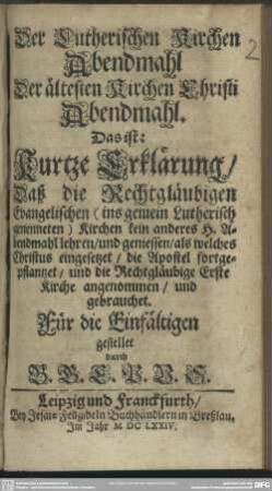 Der lutherischen Kirchen Abendmahl, der ältesten Kirchen Christi Abendmahl