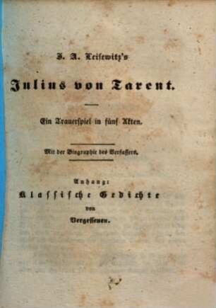 Gottlieb Conrad Pfeffel's Fabeln. 2,[2], Leisewitz's Julius von Tarent : ein Trauerspiel in fünf Akten ; mit der Biographie des Verfassers
