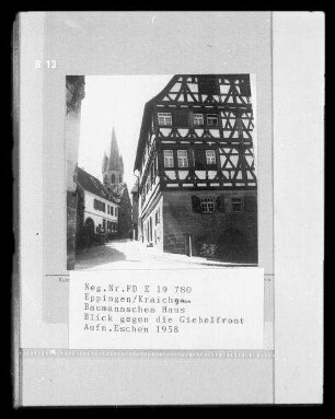 Eppingen/Kraichgau. Baumannsches Haus. Blick gegen die Giebelfront