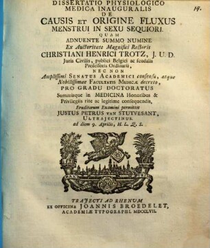 Diss. phys.-med. inaug. de causis et origine fluxus menstrui in sexu sequiori