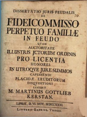 Dissertatio Juris Feudalis De Fideicommisso Perpetuo Familiæ In Feudo