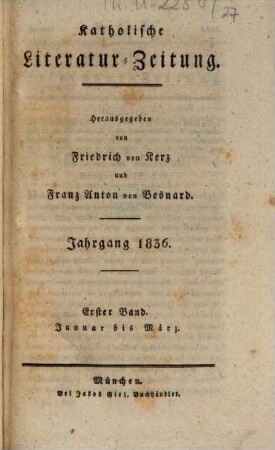 Katholische Literatur-Zeitung, 27,1. 1836 = Jan. - März