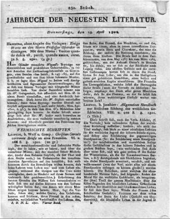 Leipzig, b. Wolf u. Comp.: Christian Garve’s vertraute Briefe an eine Freundin. VI. u. 266 S. 8. 1801.