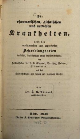 Die rheumatischen, gichtischen und nervösen Krankheiten ...