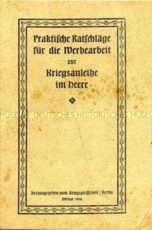 Praktische Ratschläge für die Werbearbeit zur Kriegsanleihe im Heere