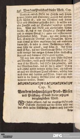 Cap. V. Von dem hochwichtigen Prob-Wesen und Prüffung-Stand dieser jetzigen vergänglichen Welt.